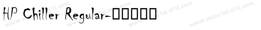 HP Chiller Regular字体转换